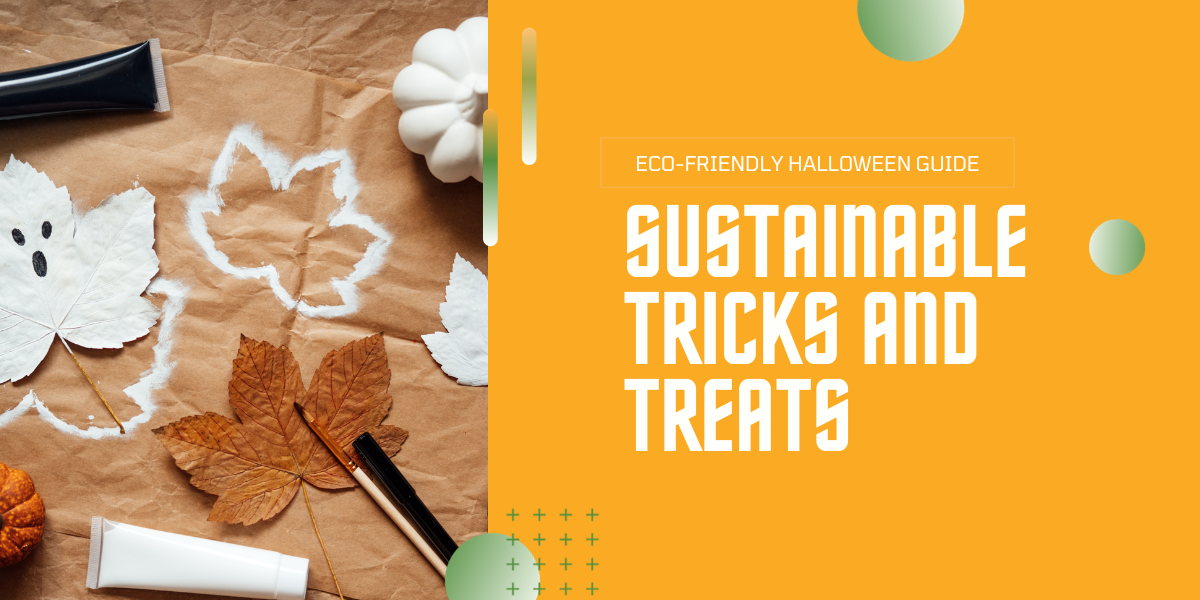 Sustainable Tricks and Treats (1200 x 600 px)